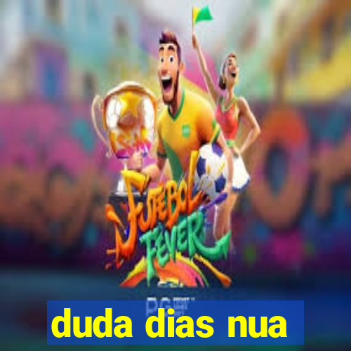 duda dias nua